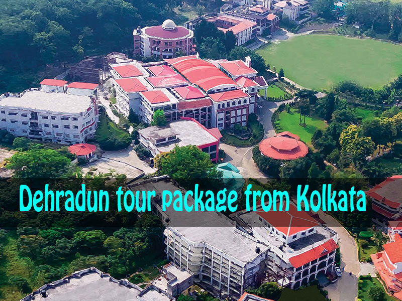 Dehradun tour package from Kolkata