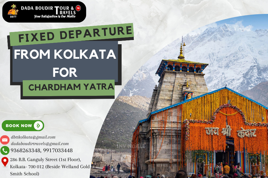 Fixed Departure from Kolkata for Chardham Yatra