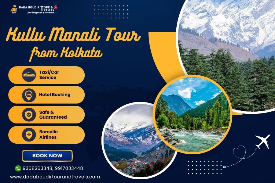 Kullu Manali Tour from Kolkata.